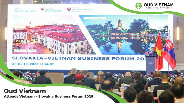 Oud Vietnam Attends Vietnam – Slovakia Business Forum 2026, Strengthening Global Business Connections