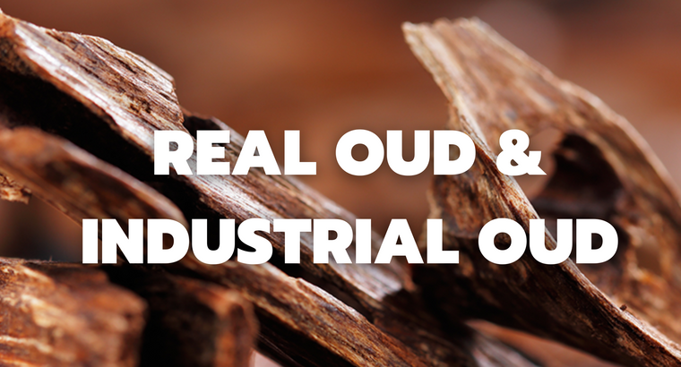 Real Oud and Industrial Oud? How to identify?
