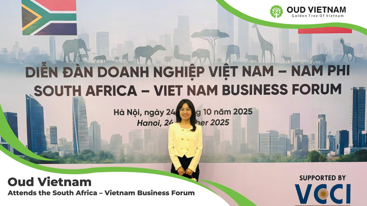 Oud Vietnam Attends the South Africa – Vietnam Business Forum
